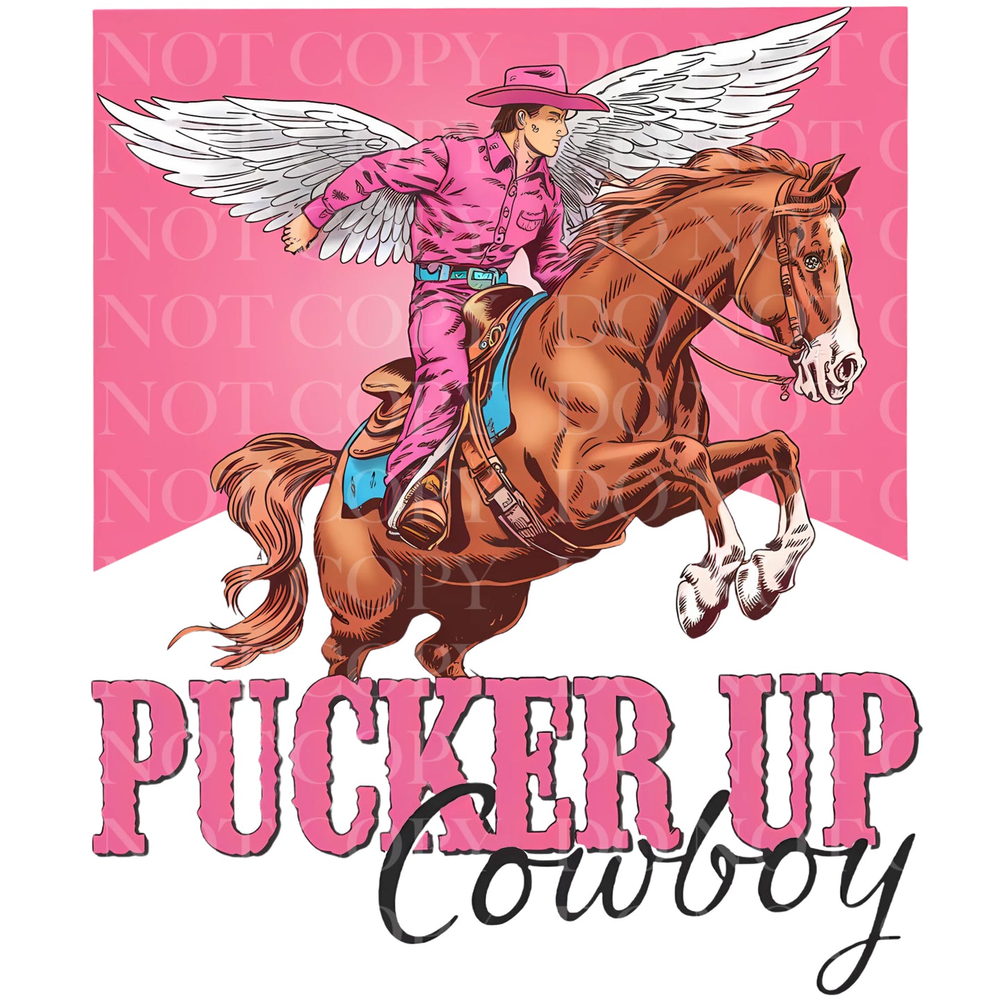 Pucker Up Cowboy Valentines Day DTF Transfer